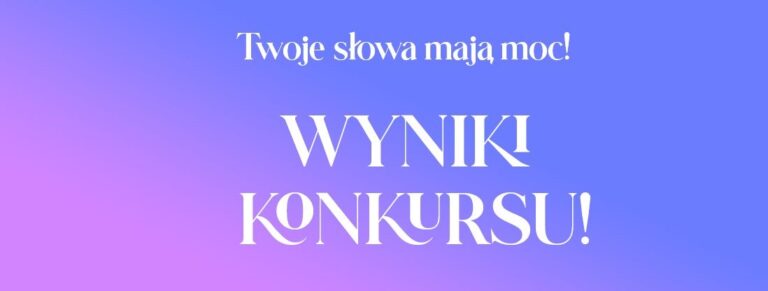 Wyniki Konkursu ” Super opinie”