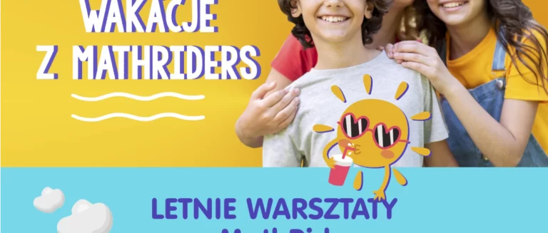 LETNIE WARSZTATY z MathRiders Opole