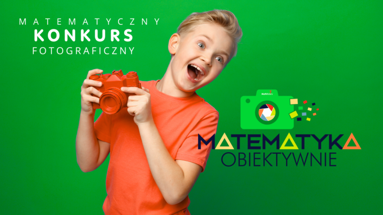 Ruszyła 2. edycja konkursu Matematyka Obiektywnie