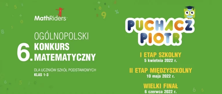 VI Ogólnopolski konkurs matematyczny PUCHACZ PIOTR – edycja 2022