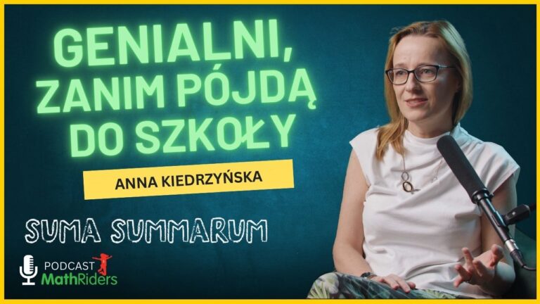 Matematyka w&nbsp;przedszkolu – najlepszy moment na&nbsp;rozwój myślenia | Podcast „Suma Summarum” MathRiders