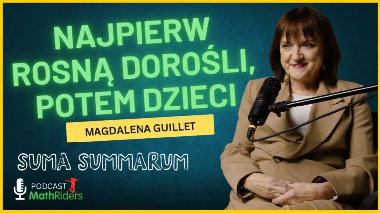 Dlaczego praca nad&nbsp;sobą ma&nbsp;znaczenie? | Podcast „Suma Summarum” MathRiders